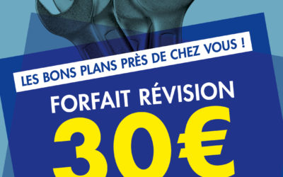 OFFRE PRIX : FORFAIT RÉVISION : 30€ OFFERTS !